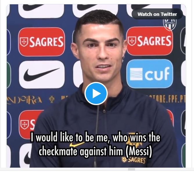 Watch Video - Cristiano Ronaldo says he wants to checkmate Leo Messi 