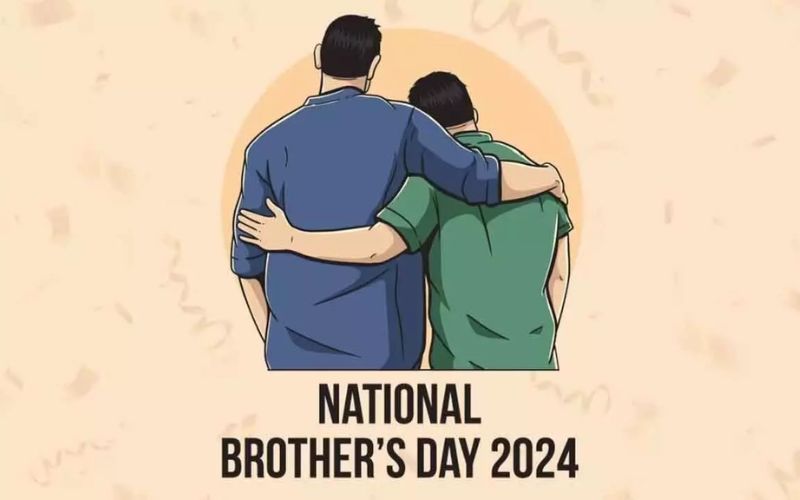 National Brother’s Day 2024 History, Wishes, Messages, and How to