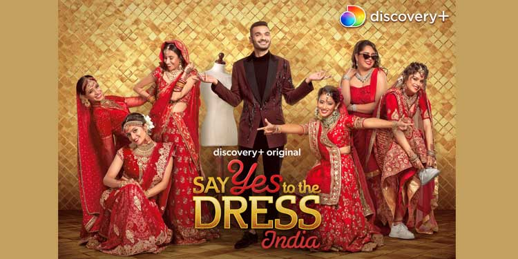 Every Bride Is Worth The Hype! discovery+ brings international hit franchise ‘Say Yes To The Dress’ in India