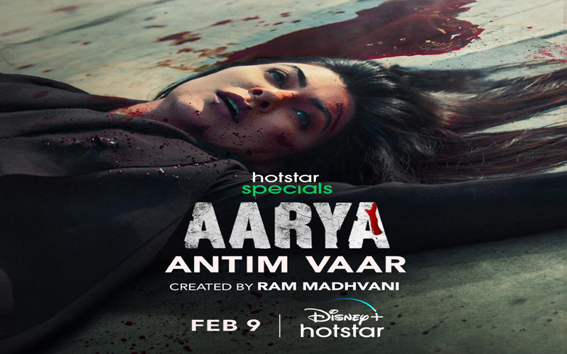 The claws are out for one last time! Disney+ Hotstar announces Aarya Antim Vaar releasing on 9th February