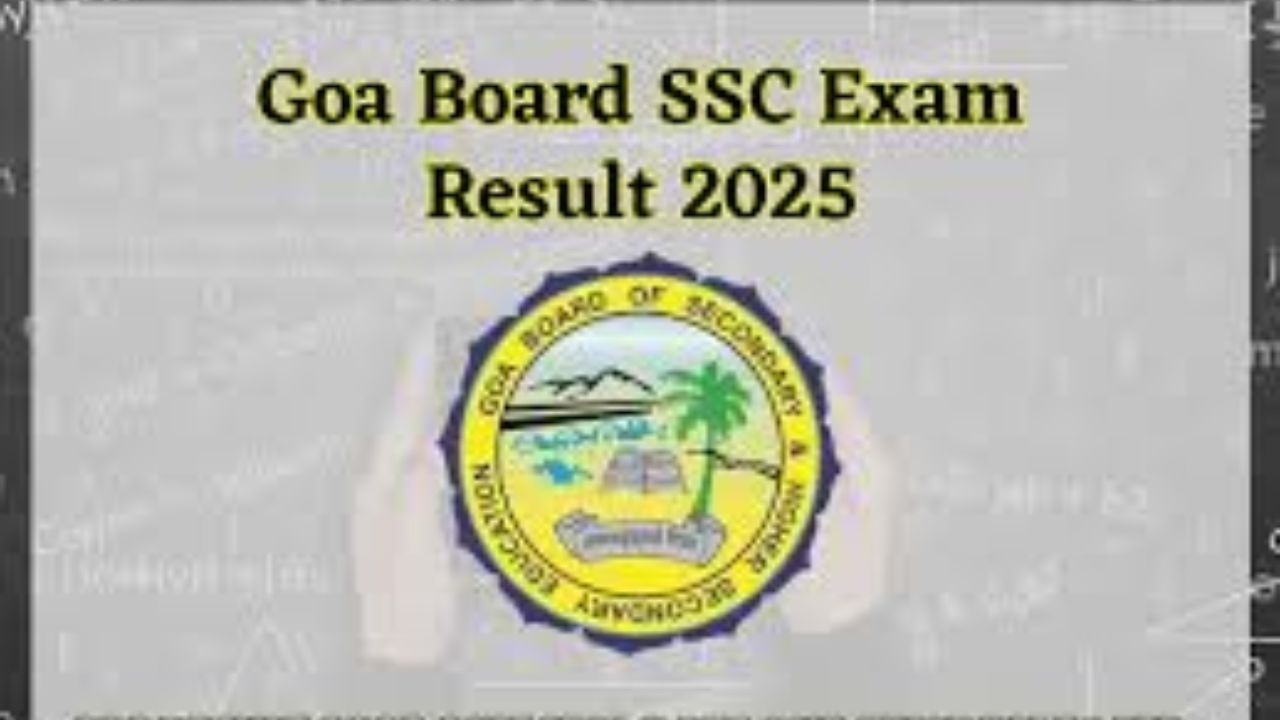 Goa Board SSC Result 2025: GBSHSE Class 10 Results to Be Announced Tomorrow at 5 PM — How to Check