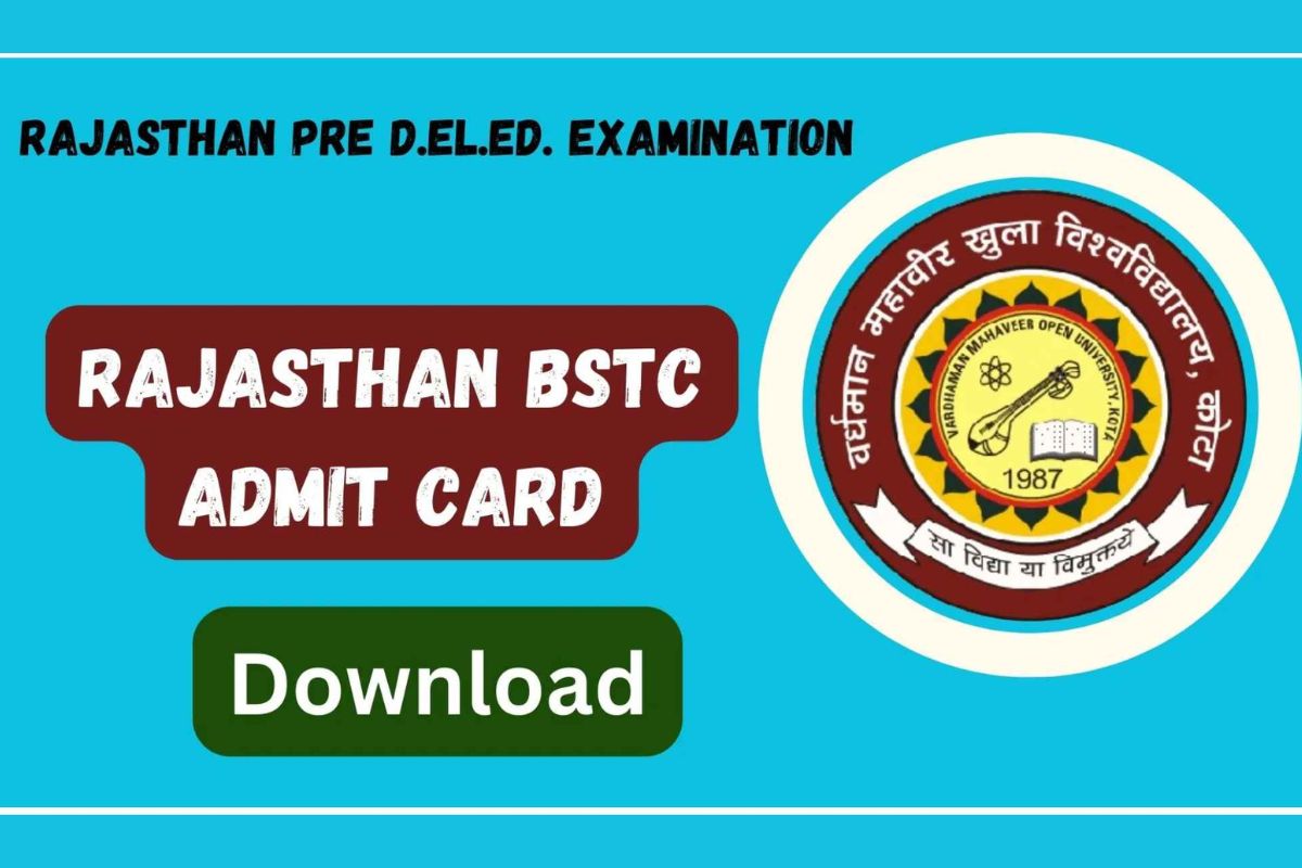 Rajasthan BSTC Pre DElEd Admit Card 2024 Released: Download Guide Here