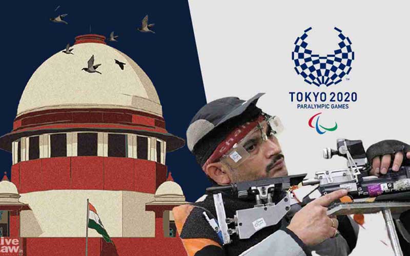 Supreme Court directed the Paralympic Committee of India to recommend Para Shooter Naresh Kumar as an additional participant in Tokyo Paralympics 2020